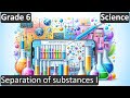 Methods of Separating Mixtures