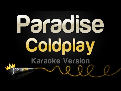 Coldplay – Paradise (Karaoke Version)