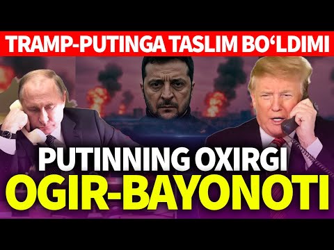 TEZKOR..TRAMP-PUTINGA TASLIM BO‘LDIMI..PUTINNING OXIRGI OGIR-BAYONOTI
