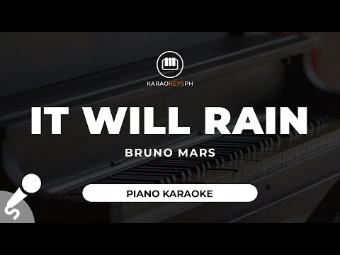 It Will Rain – Bruno Mars (Piano Karaoke)