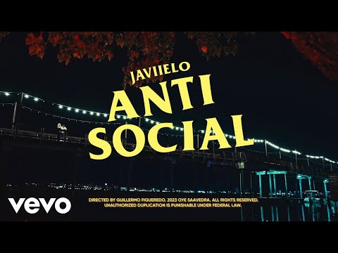 Javiielo, Nekxum - Antisocial (Official Video)
