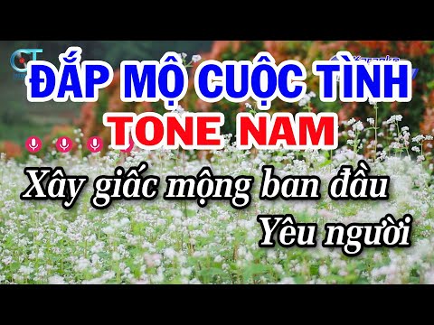 Karaoke Đắp Mộ Cuộc Tình Tone Nam ( Em ) Nhạc Sống Đồng Sen