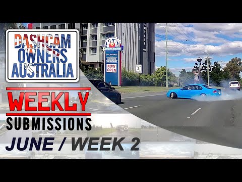 Dash Cam Owners Australia Weekly Submissions June Week 2