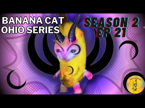 Banana Cat Ohio Series Season 2 EP 21: The Final War Begins