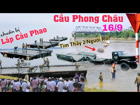 Trực tiếp Cầu Phong Châu tìm thêm người mới, Cầu Phao sẽ lắp như thế nào