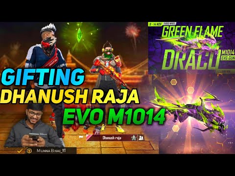 Gifting Evo  M1014 Green Flame Draco To Dhanush Raja -  Free Fire Telugu - MBG ARMY
