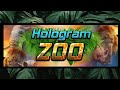 Hologram Zoo Features and Concepts