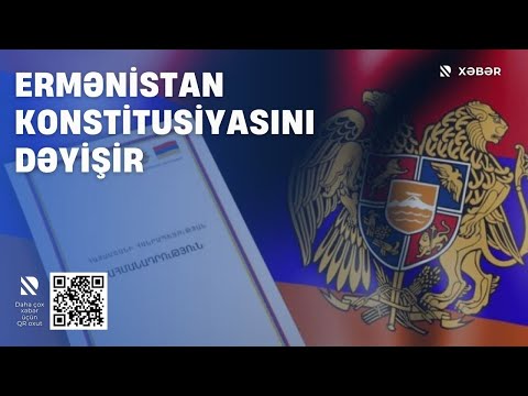 Ermənistan konstitusiyasını dəyişir - Bu barədə Ədliyyə naziri Srbuhi Qalyan açıqlama verib