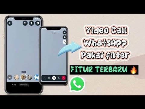 Video Call di WhatsApp Menggunakan Filter | Fitur Terbaru 2024