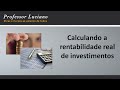 Cálculo da Taxa Real de Retorno