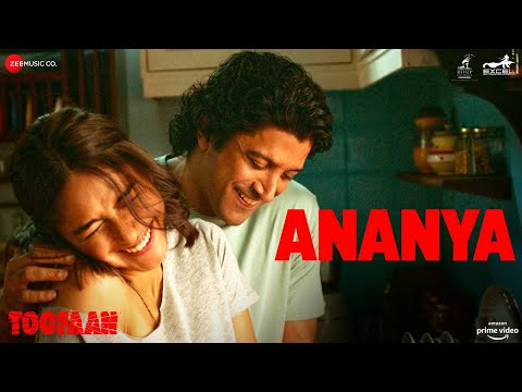 Arijit Singh - Ananya | Farhan Akhtar &amp; Mrunal Thakur | Shankar Ehsaan Loy | Javed Akhtar | Toofaan