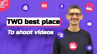 The two best places to shoot your videos