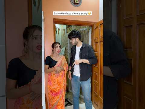 Love marriage is really scary 😂 #husbandwifecomedy #comedyfilms #funny #couplecomedy