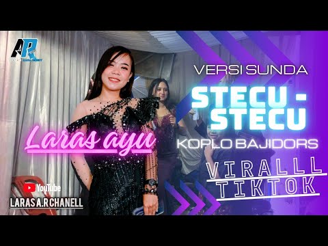 STECU -STECU /FARIS ADAM || LARASAYU X A R PROJECK LIVE PERFORM #viralltiktok #koplo #bajidor ASYIK