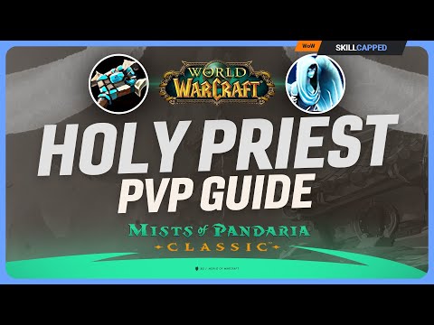 Holy Priest Mists of Pandaria PvP Guide | Best Talents, Glyphs, Race, Gear, Professions & Macros