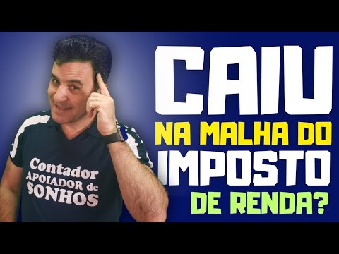 COMO SABER VOCÊ CAIU NA MALHA FINA DO IMPOSTO DE RENDA?