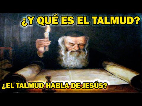 ¿EL TALMUD HABLA DE JESÚS? | ¿Y QUÉ ES EL TALMUD?