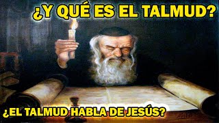 ¿EL TALMUD HABLA DE JESÚS? | ¿Y QUÉ ES EL TALMUD?