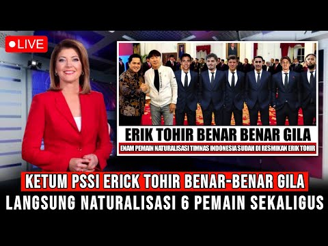 WOW! ERICK TOHIR BENAR-BENAR GILA, NEKAT NATURALISASI 6 PEMAIN SEKALIGUS DEMI LOLOS PIALA DUNIA 2026