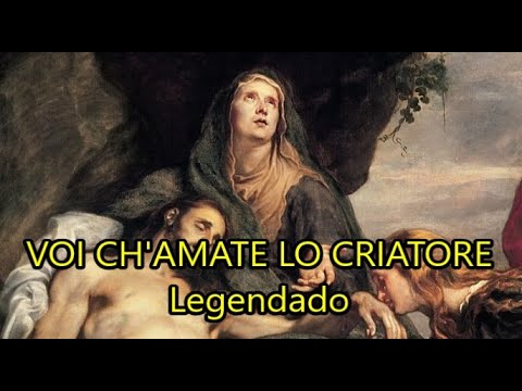 Voi Ch'amate lo Criatore - Laudario di Cortona - LEGENDADO PT/BR