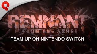 Remnant: From the Ashes heading to Switch
