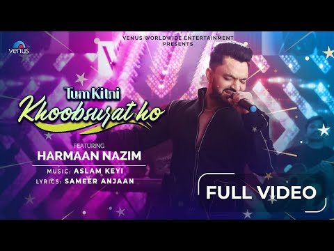 Tum Kitni Khoobsurat Ho - FULL VIDEO | Harmaan Nazim | Aslam Keyi | Sameer Anjaan | Hindi Song 2024