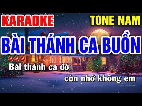 BÀI THÁNH CA BUỒN Karaoke Tone Nam ( SIÊU HAY ) | Bến Tình Karaoke