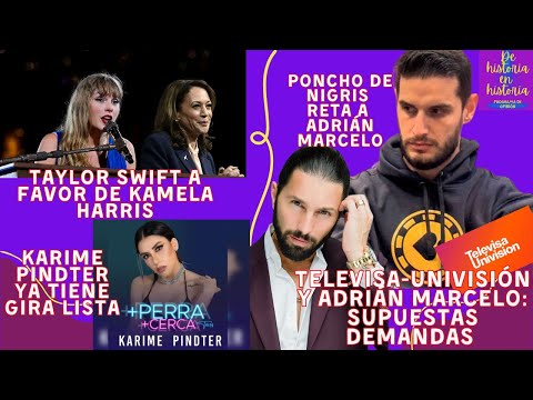 Adrián contra Televisa y Endemol.  Taylor con Kamala