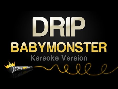 BABYMONSTER – DRIP (Karaoke Version)