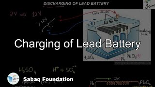 Charging of Lead Battery
