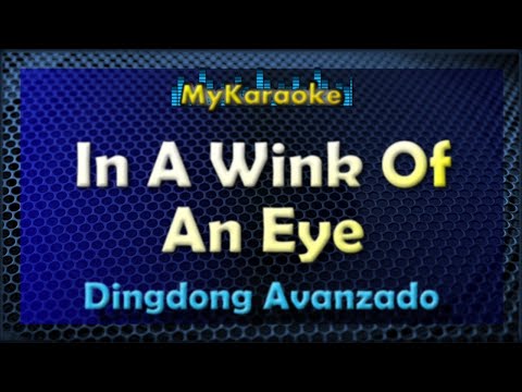 IN A WINK OF AN EYE – Karaoke version in the style of DINGDONG AVANZADO