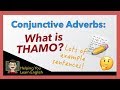 Exploring Conjunctive Adverbs and the THAMO Acronym