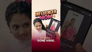 Episode 1 -  Gone Viral 🤩 Influencer Mom 👩📱- Vertical Series #shortsbreak #comedyshorts