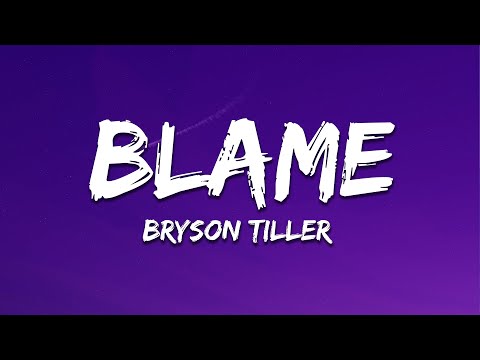 Bryson Tiller - Blame (Lyrics)