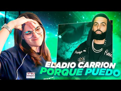 ESPAÑOLA REACCIONA AL NUEVO EP DE ELADIO CARRION - Porque Puedo