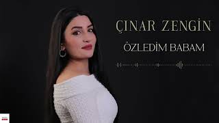 Çınar Zengin - Özledim Babam | © Arda Müzik 2025