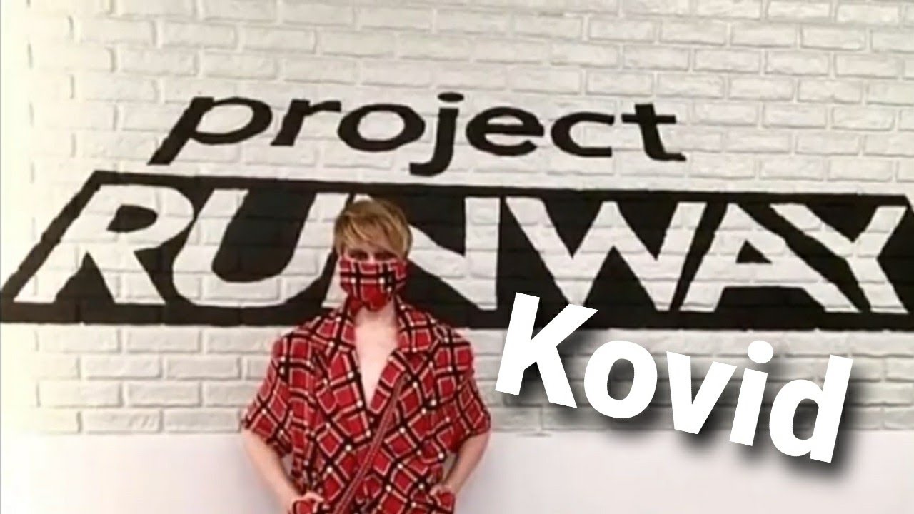 Kovid 19 with mask on project Runway (aired 4/4/19)