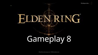 Elden Ring | Gameplay 8 | 4K UHD (60 FPS) #gaming #gamingvideos #videogame #fun #funvideo