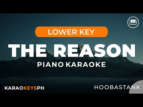 The Reason – Hoobastank (Lower Key – Piano Karaoke)