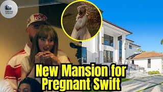Travis Kelce OFFICIALLY Purchase $14M Ohio Mansion for PREGNANT Taylor Swift?