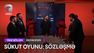 Sükut Oyunu: Sözləşmə - 02.08.2025