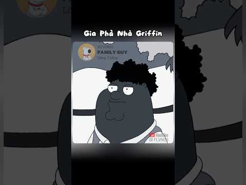 Sự thật về gia phả nhà Griffin - Family Guy lồng tiếng #familyguy #longtieng #flvn03 #fgvn99