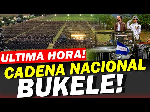 #ENVIVO CADENA NACIONAL BUKELE MUESTRA TODA SU FUERZA 18 MIL SOLDADOS **EN VIVO