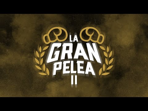 LA GRAN PELEA 2 - EN VIVO