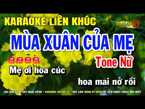 Karaoke Liên Khúc Nhạc Sống Cha Cha Trữ Tình Tone Nữ | Mùa Xuân Của Mẹ