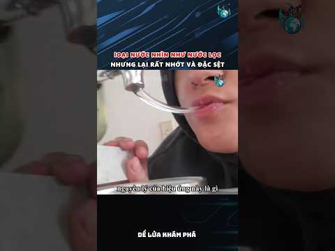 Loại nước nhìn như nước lọc nhưng lại rất nhớt và đặc sệt #shorts