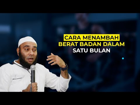 Gunakan Cara Ini! Menambah Berat Badan dalam Satu Bulan - dr. Zaidul Akbar