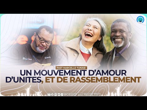 Pasteur Marcello tunasi_ Un mouvement d’amour, de l’unite et de rassemblement.