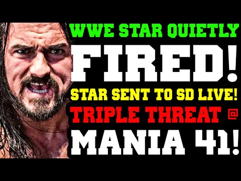 WWE News! Triple Threat Match At WrestleMania 41! QUIET WWE FIRING! Drew McIntyre Sent To Smackdown