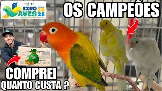 Os CAMPEÕES e a média de PREÇO na Expo Aves 2025 | FOB | Comprei Canario | Aves Recriar